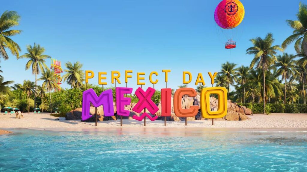 Royal Caribbean invertirá 550 millones en Perfect Day México para impulsar el turismo